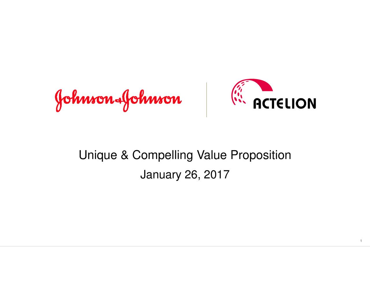 January 26, 2017 Unique & Compelling Value Proposition