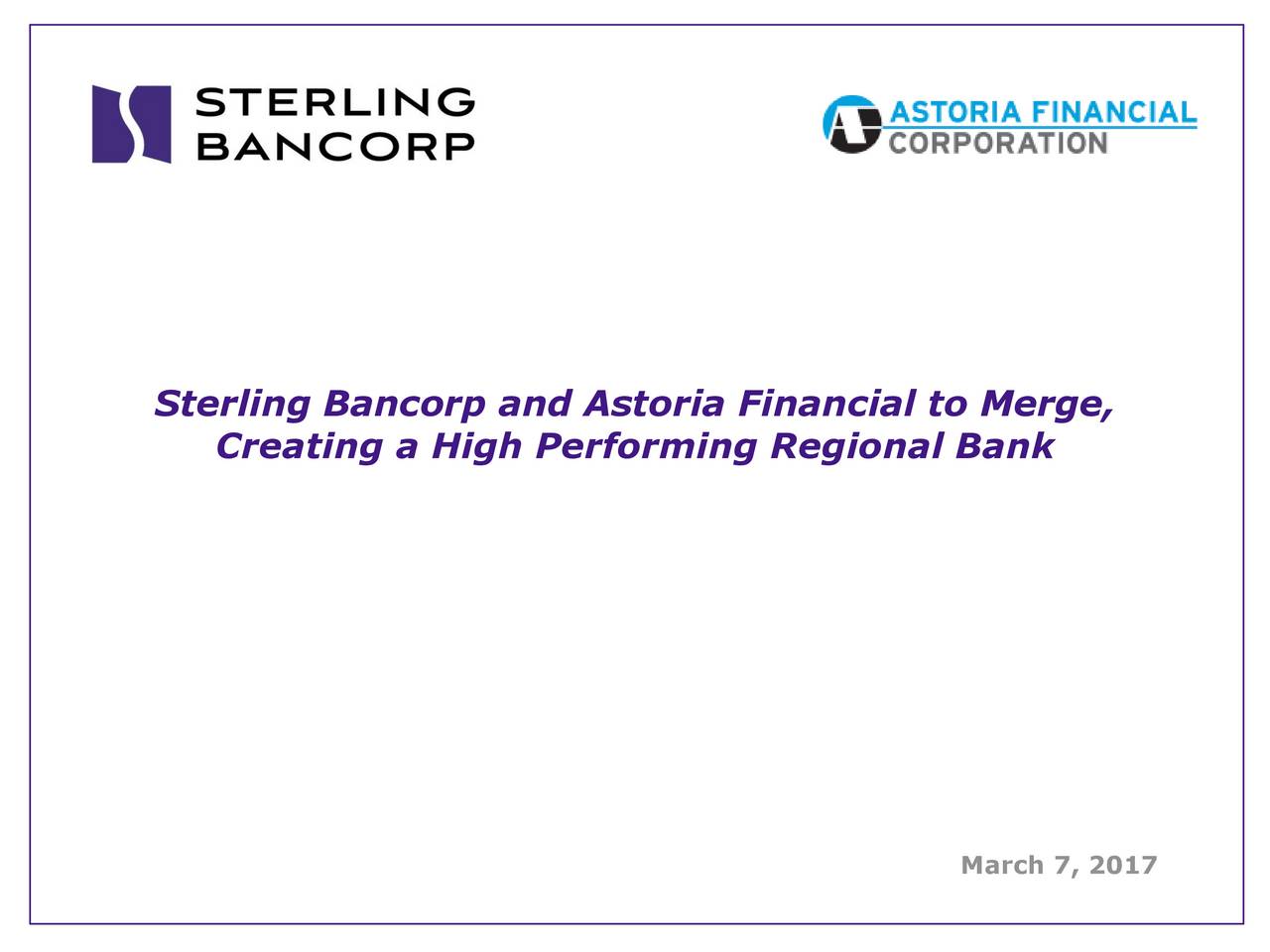 Creating a High Performing Regional Bank March 7, 2017